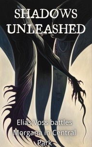 Le livre Kindle ne se télécharge pas sur ipad Shadows Unleashed - Dr. SmartArmor vs. The Dark Witch., #2