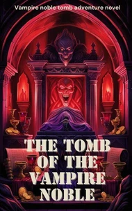 The Tomb of the Vampire Noble