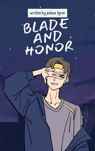Blade and honor
