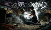 Ghost &amp; Nova