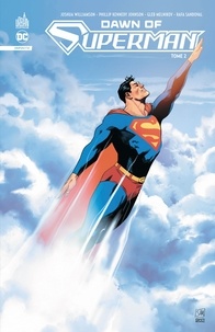 Joshua Williamson et Jamal Campbell - Dawn of Superman 2 : Dawn of Superman tome 2.