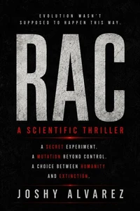 RAC: A Scientific Thriller