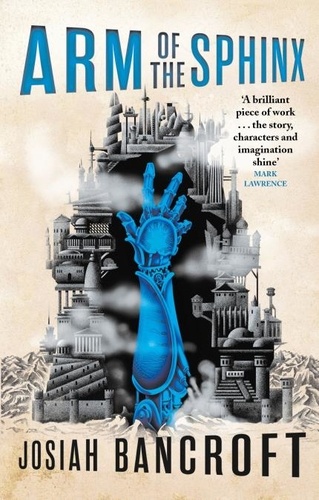Arm of the Sphinx. Book Two of the Books of Babel