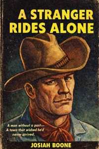 A Stranger Rides Alone