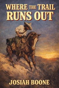 Where the Trail Runs Out
