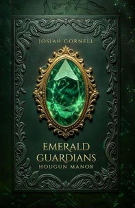The Emerald Guardians - Hougun Manor