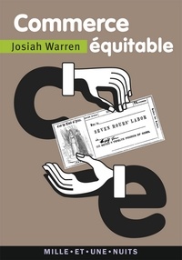 Josiah Warren - Commerce équitable.