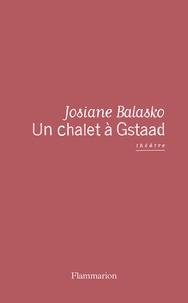 Josiane Balasko - Un chalet à Gstaad.