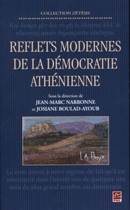 Josiane Boulad-Ayoub et Jean-Marc Narbonne - Reflets modernes de la démocratie athénienne.