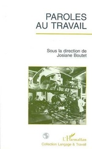 Josiane Boutet - Paroles au travail.