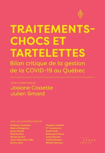 Josiane Cossette et Julien Simard - Traitements-chocs et tartelettes.