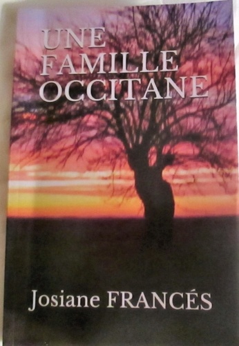 Josiane Francés - Une famille occitane.