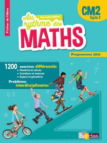 Josiane Hélayel et Catherine Fournié - Mathématiques CM2 Cycle 3 Au rythme des maths - Fichier de l'élève.