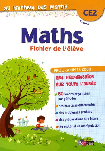 Josiane Hélayel et Catherine Fournié - Maths, CE2 - Fichier élève, programme 2008.