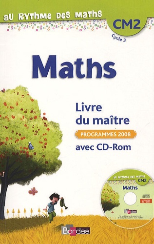 Josiane Hélayel et Catherine Fournié - Maths CM2, Livre du maître - Avec CD-Rom.