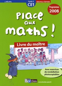 Josiane Hélayel - Place aux maths ! CE1 - Livre du maître, programmes 2008.