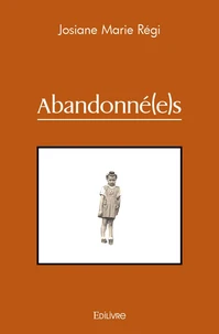 Abandonné(e)s