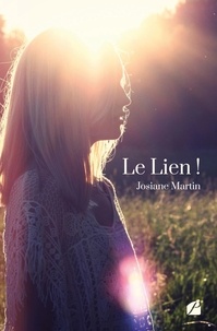 Josiane Martin - Le Lien !.