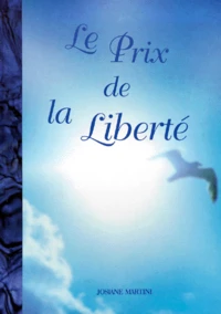 Le Prix De La Liberte
