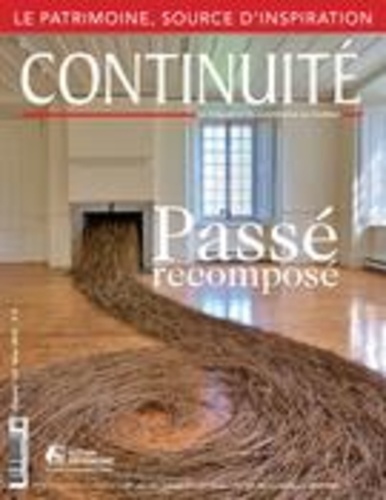 Josiane Ouellet et Lydia Bouchard - Continuité. No. 143, Hiver 2015 - Passé recomposé.