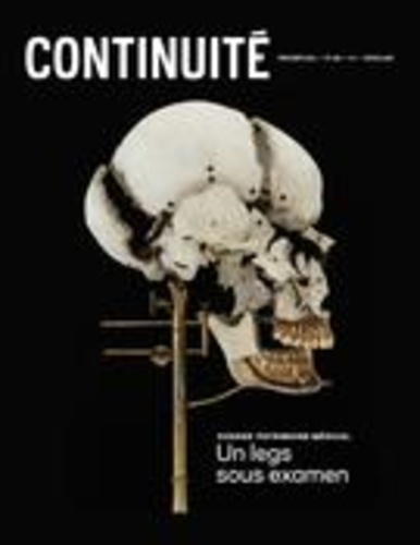 Josiane Ouellet et Danielle Blanchet - Continuité  : Continuité. No. 168, Printemps 2021 - Patrimoine médical. Un legs sous examen.