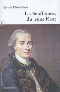 Les souffrances du jeune Kant