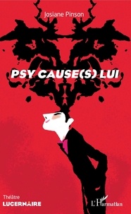 Josiane Pinson - Psy cause(s) lui.