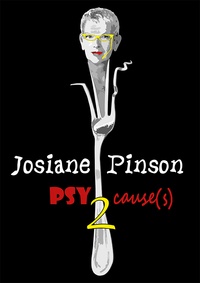 Josiane Pinson - Psycause(s) 2.