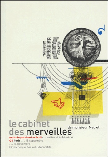 Josiane Sartre et Guillemette Delaporte - Le cabinet des merveilles de monsieur Maciet.