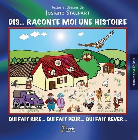 Dis Raconte Moi Une Histoire Qui Fait Rire Qui De Josiane Stalpart Album Livre Decitre