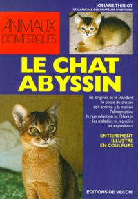 Josiane Thiriot et  Collectif - Le Chat Abyssin.