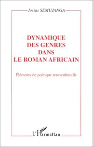 Dynamique des genres dans le roman africain