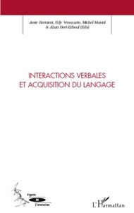Josie Bernicot et Edy Veneziano - Interactions verbales et acquisition du langage.