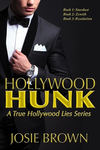  Josie Brown - Hollywood Hunk - True Hollywood Lies.