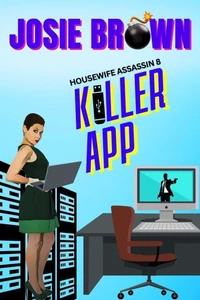 The Housewife Assassin's Killer App
