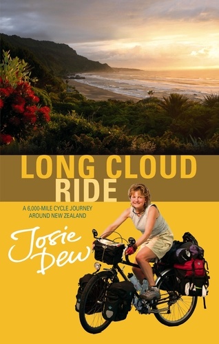 Long Cloud Ride. A 6,000 Mile Cycle Journey Around New Zealand