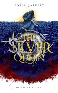  Josie Jaffrey - The Silver Queen - Sovereign, #2.
