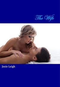  Josie Leigh - The Wife (The Professor #4) - The Professor, #4.