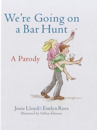 Josie Lloyd - We're Going on a Bar Hunt - A Parody.