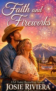 Faith and Fireworks