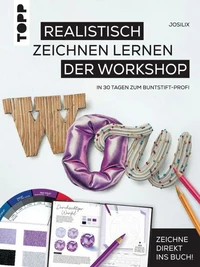 WOW! Realistisch zeichnen lernen - der Workshop