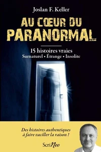 Dossiers paranormaux - Au coeur du paranormal