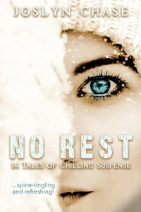 No Rest: 14 Tales of Chilling Suspense