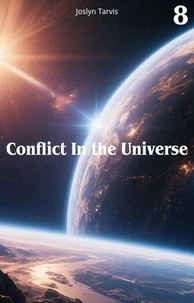Conflict in the Universe