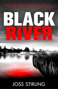 Joss Stirling - Black River.