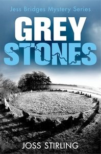 Joss Stirling - Grey Stones.