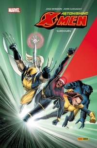 Joss Whedon - Astonishing X-Men T01 : Surdoués.