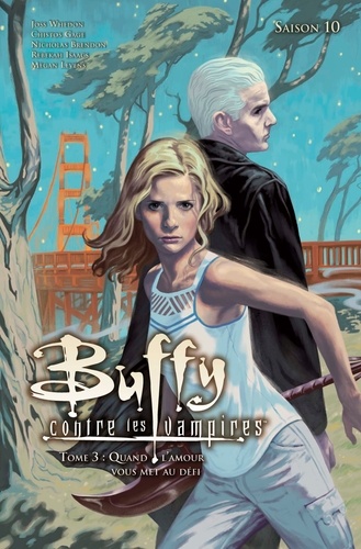 Buffy contre les vampires Saison 10 Tome 3 Quand l'amour vous met au défi