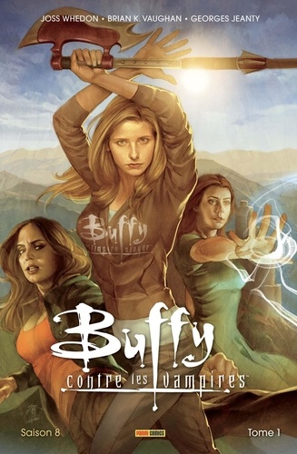 Buffy contre les vampires Saison 8, Tome 1