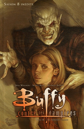 Buffy contre les vampires Saison 8 Tome 8 La dernière flamme